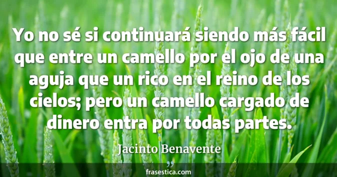 Cita de Jacinto Benavente
