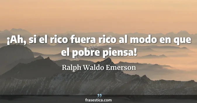 Cita de Ralph Waldo Emerson