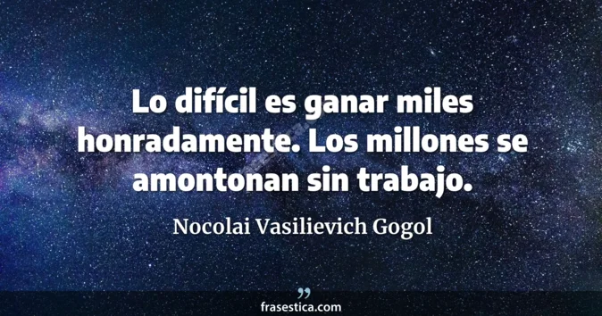 Cita de Nocolai Vasilievich Gogol