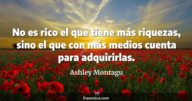 Cita de Ashley Montagu