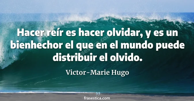 Cita de Victor-Marie Hugo