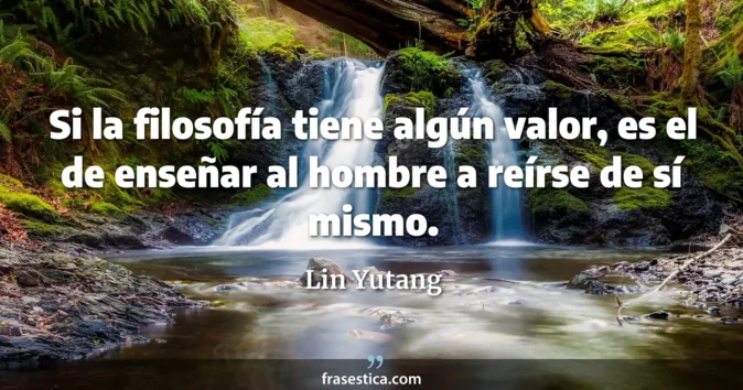 Cita de Lin Yutang