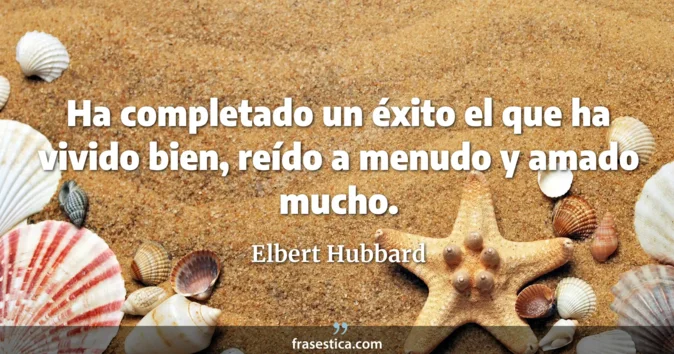 Cita de Elbert Hubbard