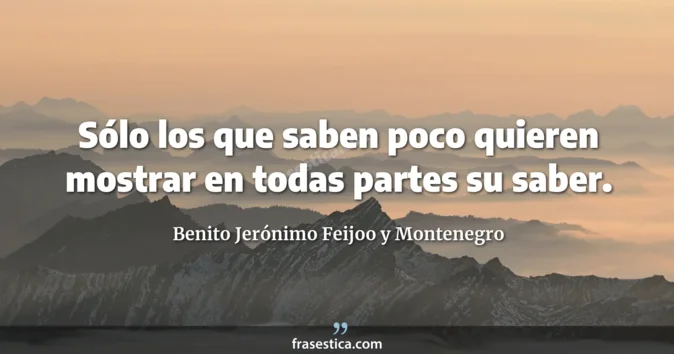 Cita de Benito Jerónimo Feijoo y Montenegro