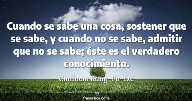 Cita de Confucio Kung-Fu-tze