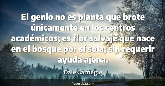 Cita de Dale Carnegie