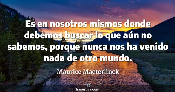 Cita de Maurice Maeterlinck