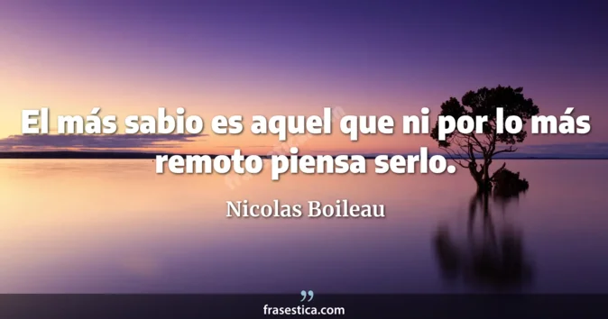 Cita de Nicolas Boileau