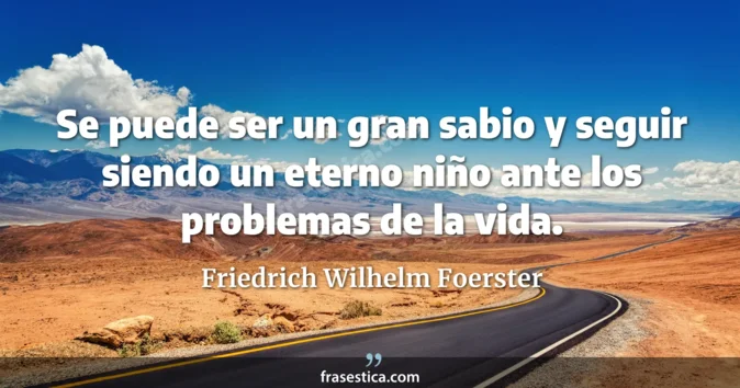 Cita de Friedrich Wilhelm Foerster