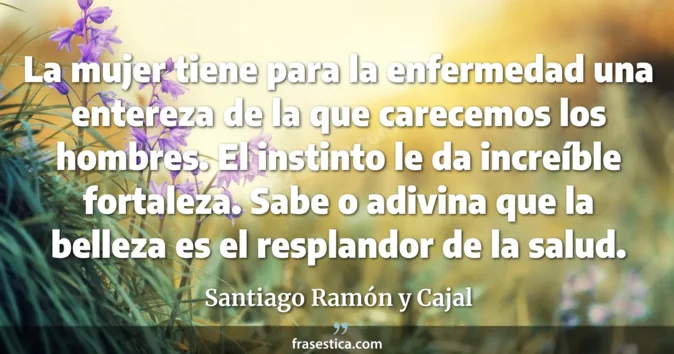 Cita de Santiago Ramón y Cajal