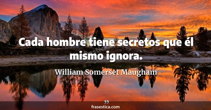 Cita de William Somerset Maugham