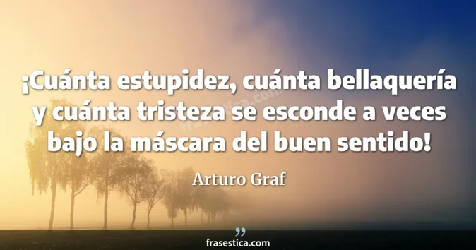 Cita de Arturo Graf