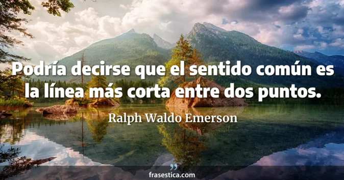 Cita de Ralph Waldo Emerson