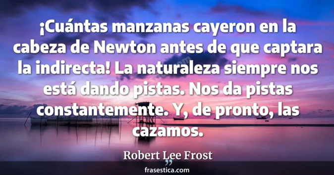 Cita de Robert Lee Frost