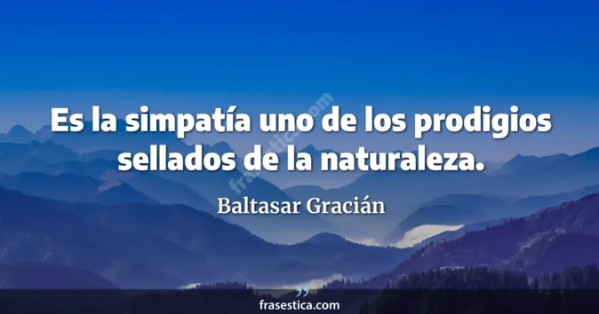 Cita de Baltasar Gracián
