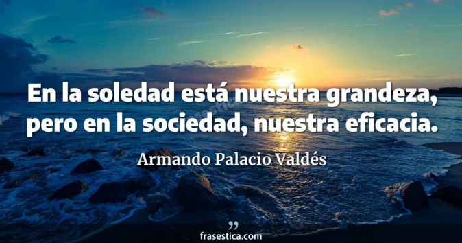 Cita de Armando Palacio Valdés