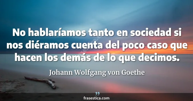 Cita de Johann Wolfgang von Goethe