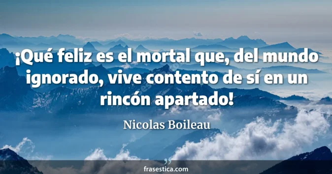 Cita de Nicolas Boileau