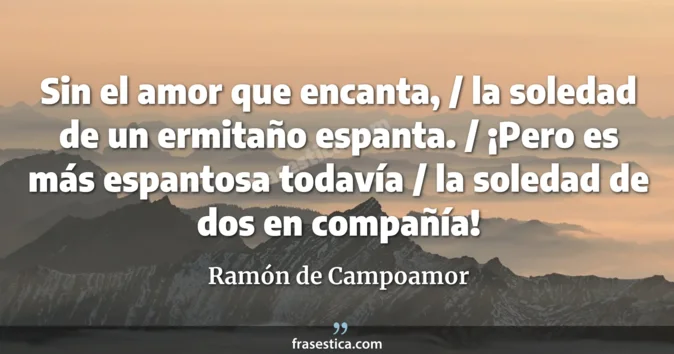 Cita de Ramón de Campoamor