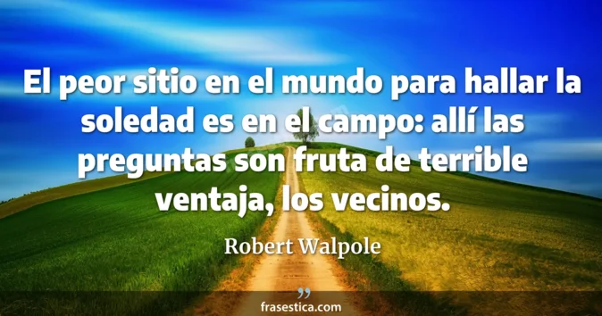 Cita de Robert Walpole