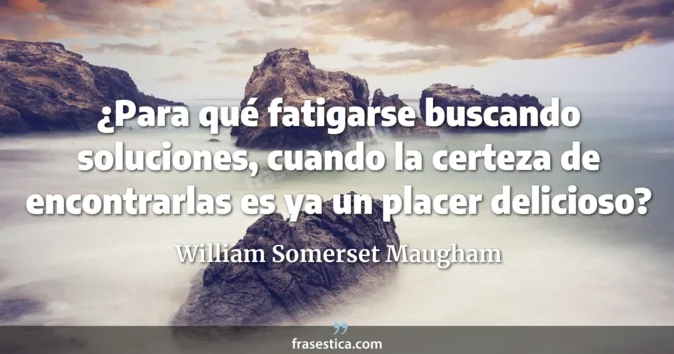 Cita de William Somerset Maugham