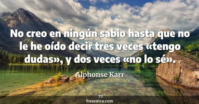 Cita de Alphonse Karr