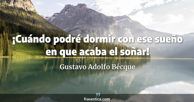 Cita de Gustavo Adolfo Bécque