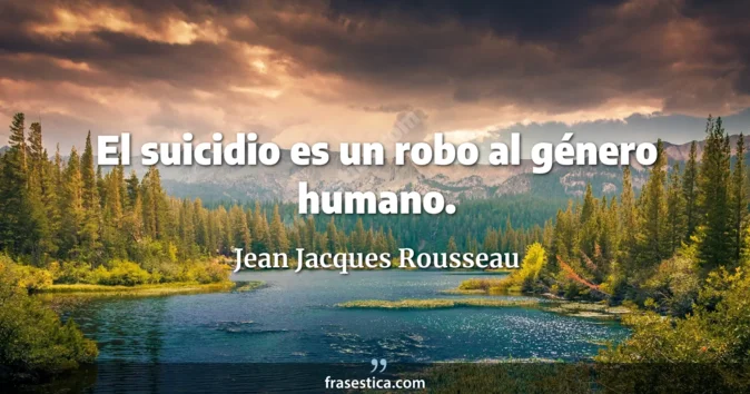 Cita de Jean Jacques Rousseau