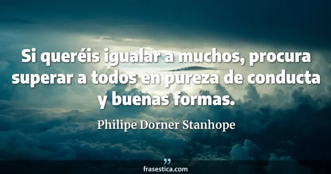 Cita de Philipe Dorner Stanhope