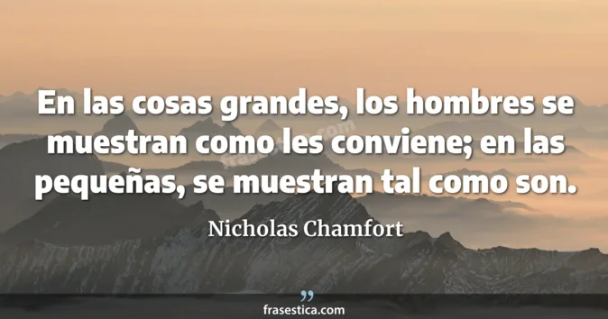 Cita de Nicholas Chamfort